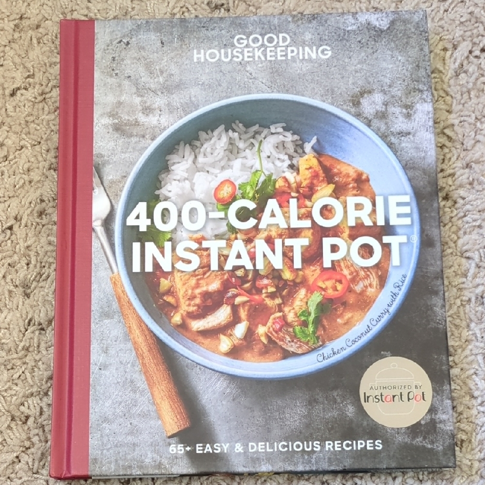 Good Housekeeping 400-Calorie Instant Pot Cookbook